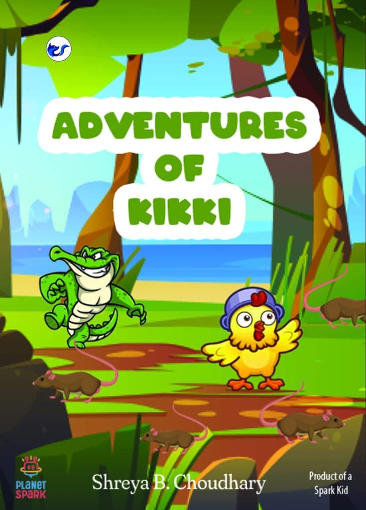 Adventures of Kikki [Paperback] Shreya B Choudhary