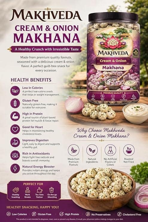 MAKHVEDA - Superfood Cream & Onion Makhana | Roasted Fox Nuts | Crunchy & Creamy Flavour | Healthy Snack | Low Calorie, High Protein, Gluten Free | Premium Lotus Seeds view 5