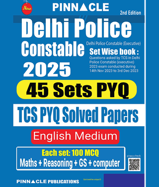 Delhi Police Constable 2025 TCS PYQ Solved Papers (45 Sets PYQ) 2nd edition English medium
