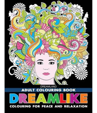 Dreamlike- Colouring Book for Adults - Colouring Books for Peace and Relaxation Book