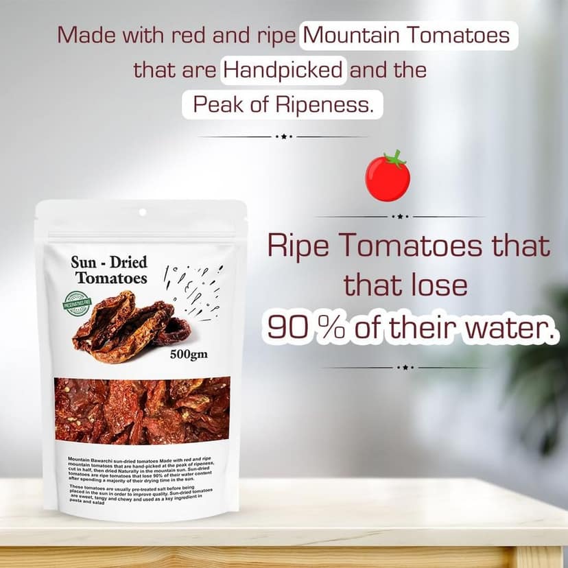 Mountain Bawarchi Sun Dried Tomatoes | No Added Preservatives | Natural & Pure Sundried Tomatoes Dry | 500g view 5