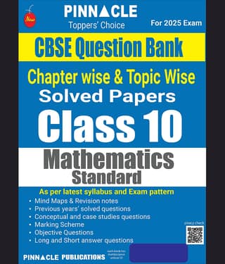 CBSE Question Bank Chapter-Wise & Topic-Wise Solved Papers Class 10 Mathematics (Standard) For Board Exams 2025