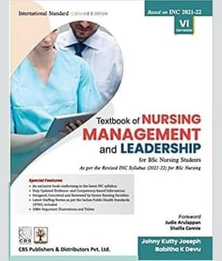 Textbook of Nursing Management and Leadership for Bsc Nursing Students VI Semester