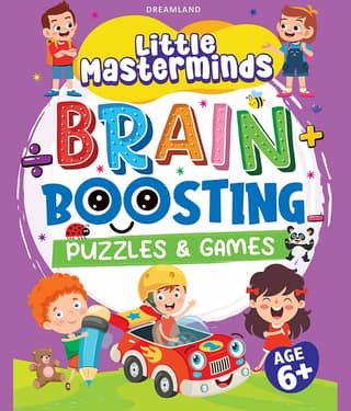 Little Masterminds: Brain Boosting Puzzles & Games Activity Book for Kids Age 6 and Up