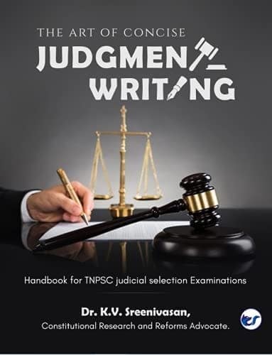 The Art of Concise Judgment Writing [Paperback] DR. K.V. SREENIVASAN