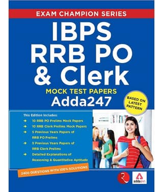 IBPS RRB PO AND CLERK: MOCK TEST PAPERS