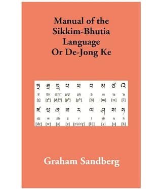 Manual of the Sikkim-Bhutia Language Or De-Jong Ke