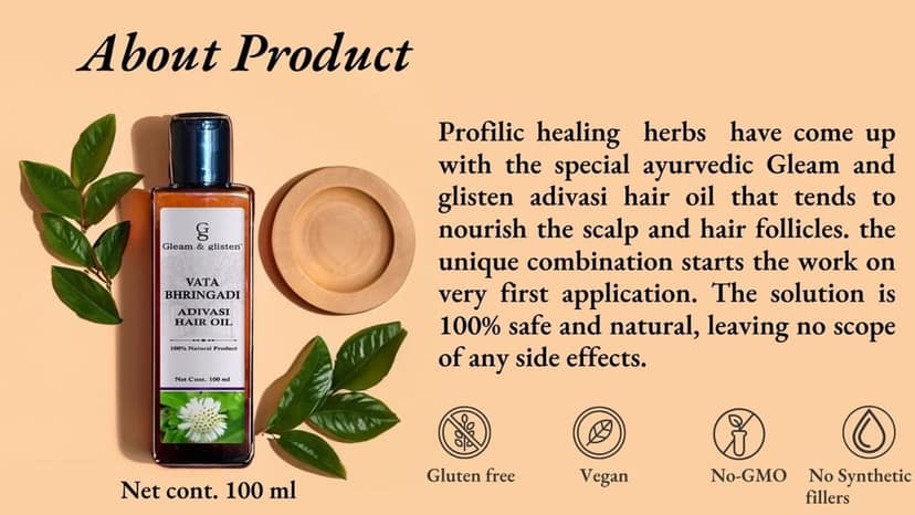 Gleam & glisten Vata Bhringadi Adivasi Hair Oil, 100ml. Strength to Hair, Eliminate Dandruff, Reduces Hair Fall, Promotes Hair Growth, Shiny & Smooths Hair view 5