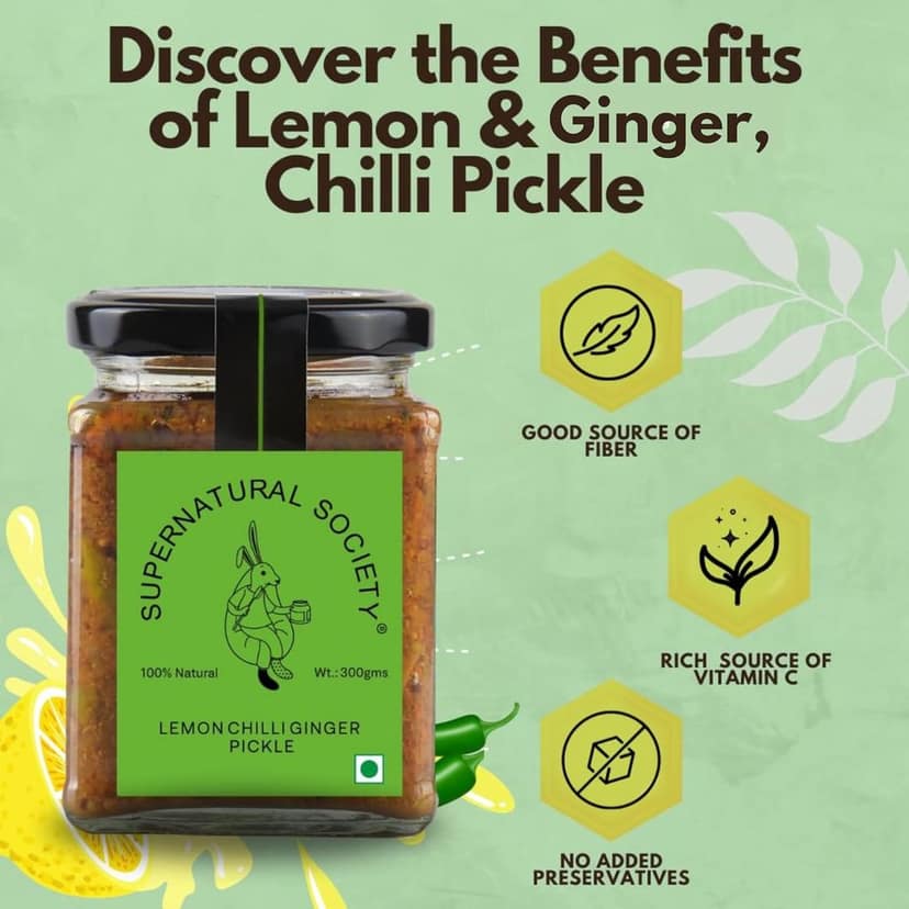 Supernatural Society - Lemon Chilli Ginger Pickle 300 gram| Neemboo Hari Mirch ka Achar | Sun-Dried & Tangy & Spicy | Fresh Pickle| Preservatives Free| Handmade by International Chef view 3