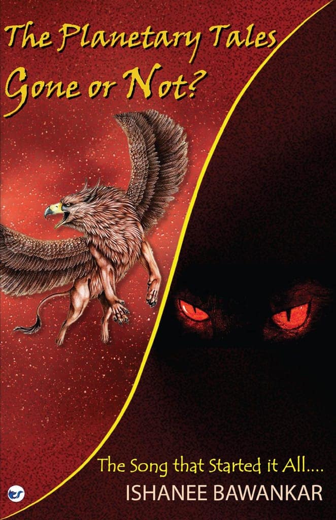 The Planetary Tales: Gone or Not?: The Song that Started it All.... [Paperback] Ishanee Bawankar