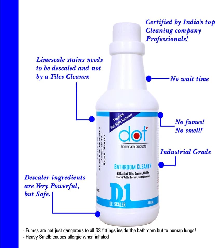 DOT Bathroom Tiles Cleaner Descaler, 400ml, Remove heavy salt stains, hard water marks, lime scale, calcium, soap scum, mold, rust and fungus on Walls, Floors -Strong Acid with ZERO FUMES & SMELL view 5