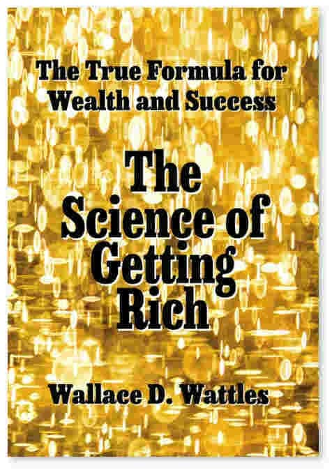The Science of Getting Rich - Wallace D. Wattles view 2