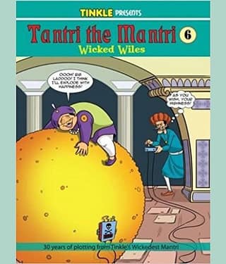 Tantri The Mantri 6 : Wicked Wiles by AMAR CHITRA KATHA