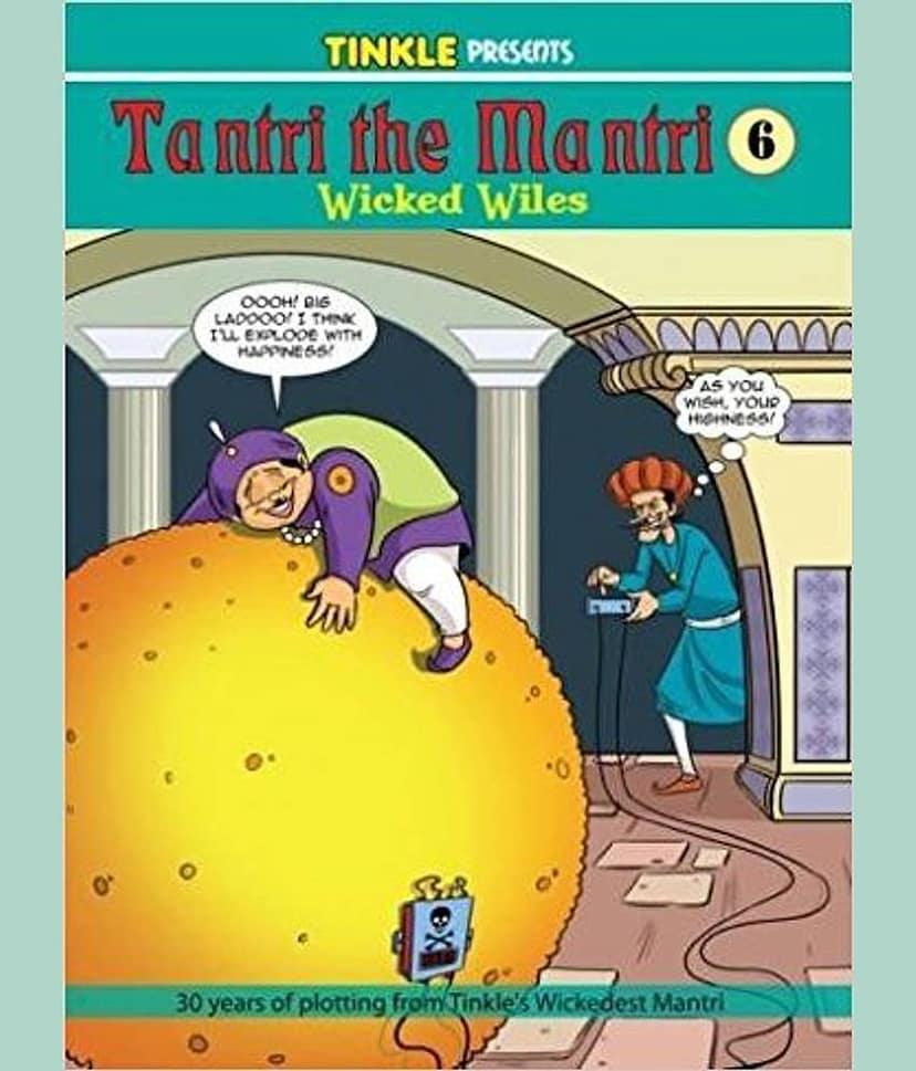 Tantri The Mantri 6 : Wicked Wiles by AMAR CHITRA KATHA