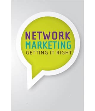 Network Marketing : Getting It Right