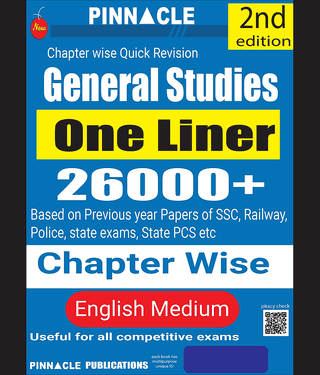 Pinnacle General Studies One Liner 26000+ Facts | Based on previous year papers | SSC | Railway | Chapter Wise | 2nd Edition | English medium