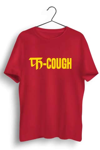 Fa-Cough Graphic Printed Mens Round Neck Red Cotton Tshirt
