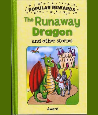 Popular Rewards: The Runaway Dragon and Other Stories