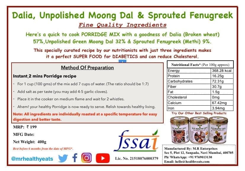 M.R Healthy Eats- Organic Dalia, Moong & Sprouted Fenugreek Mix In Food-Grade Container 400g (1) view 4
