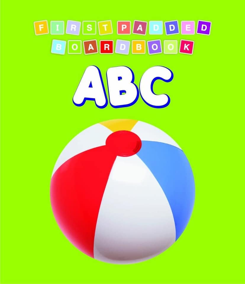 First Padded Bb - Abc [Board book] Dreamland Publications