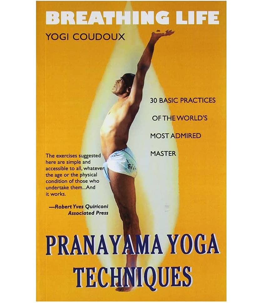 Breathing Life Pranayama Yoga Techniques - Ranayama Yoga Techniques