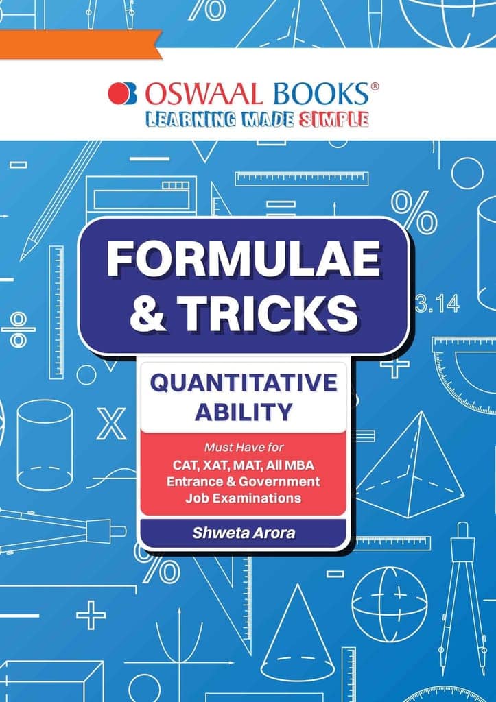 Formulae & Tricks Quantitative Ability Book For CAT | XAT | MAT | Entrance & Government Job (MBA Exam) [Paperback] Shweta Arora and Oswaal Editorial Board