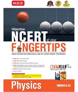 MTG Objective NCERT at your FINGERTIPS Physics For 2025-2026 Exam - NCERT NEET/JEE Trend Indicator, HOTS MCQs, Rank Predictor & Notes with HD Pages | NEET & JEE Books (Based on NCERT Latest Pattern)