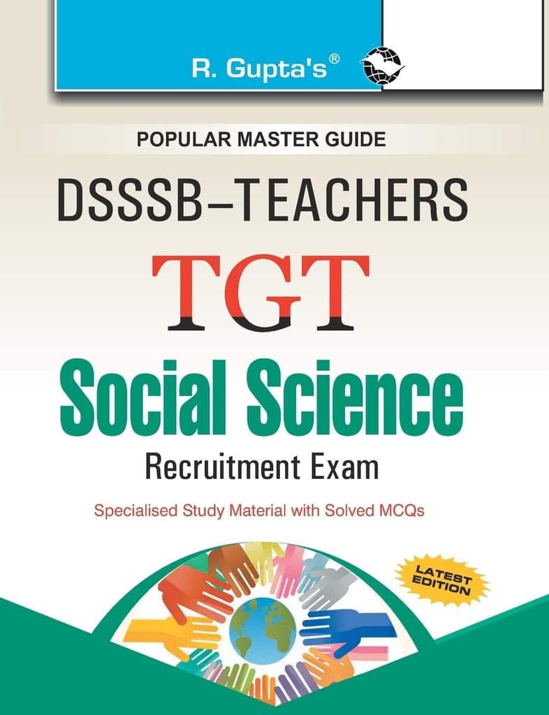 DSSSB: Teachers TGT Social Science Recruitment Exam Guide [Paperback] [Jan 22, 2024] RPH Editorial Board