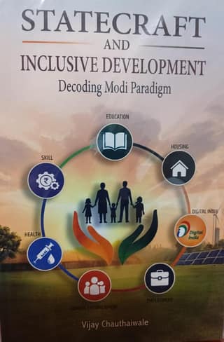 Statecraft and Inclusive Development (Decoding Modi Paradigm)