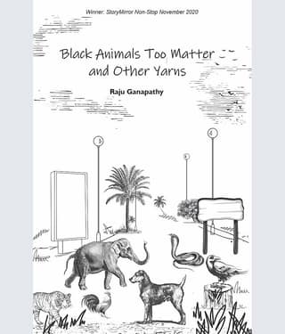 Black Animals Too Matter and Other Yarns