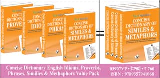 Concise Dictionary English Idioms, Proverbs, Phrases, Similies & Methaphors Value Pack