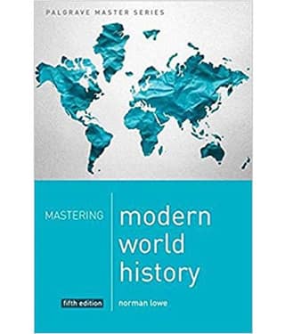 Mastering Modern World History - Norman Lowe Paperback - 2018