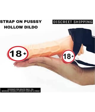 STRAP ON PUSSY HOLLOW DILDO For Men