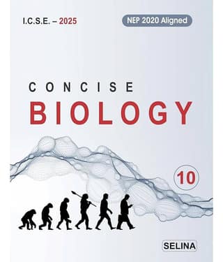 ICSE CONCISE BIOLOGY CLASS X (2025)