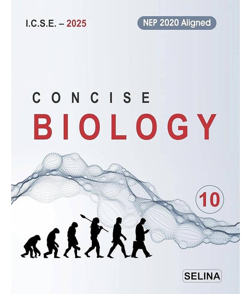 ICSE CONCISE BIOLOGY CLASS X (2025)
