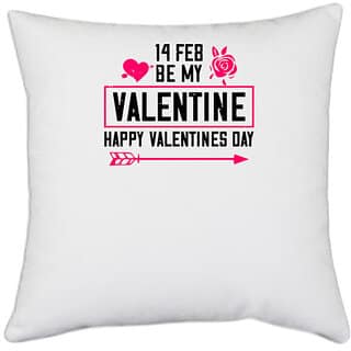 UDNAG White Polyester 'Valentines Day | 14 feb bemy valentine happy valentine day' Pillow Cover [16 Inch X 16 Inch]