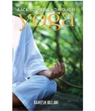 Back To Health Through Yoga
