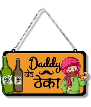 Asmi Collection Daddy Da Theka Wooden Wall and Door Hanging Wall Sticker ( 16 x 30 cms )