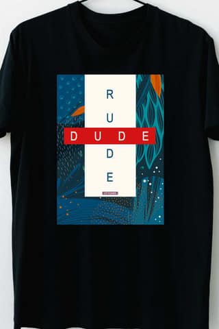 Rude Dude - Block printed Contemporary Graphic Printed Mens Cotton Cotton Tshirt Black