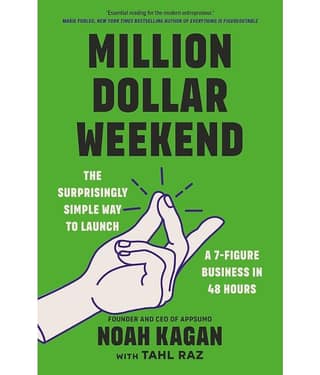 Million Dollar Weekend: The Surprisingly Simple Way to Launch a 7-Figure Business in 48 Hours