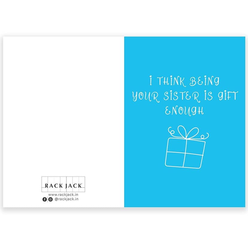 Rack Jack Rakshabandhan Funny Greeting Card - Being Your Sister is Gift Enough view 6