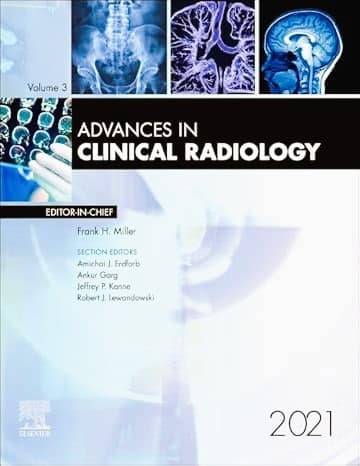 Advances in Clinical Radiology, 2021, 1ed