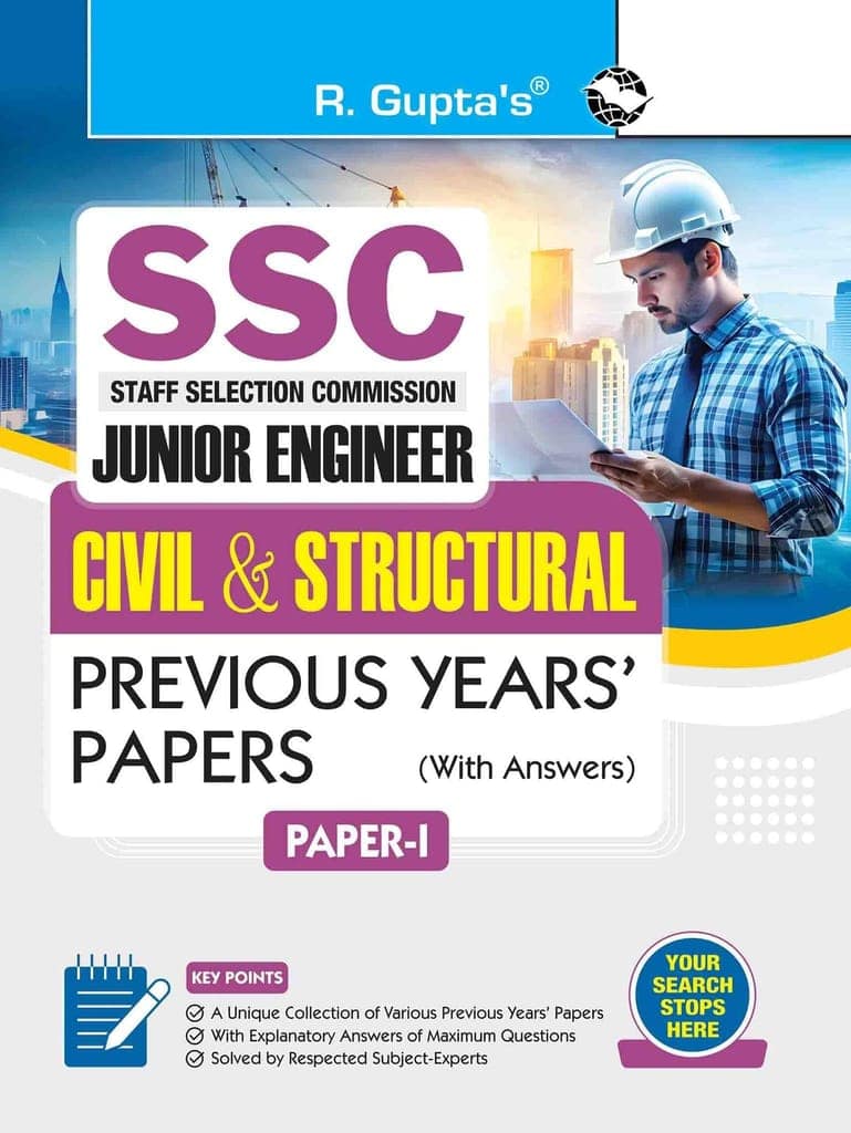 SSC: Junior Engineers (Civil & Structural)—Previous Years Paper (Solved): PAPER-I (Objective Type) (R-1935)