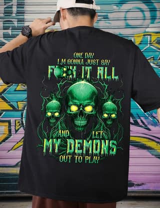SCOTT FINCHER Men's One Day I'm Gonna Just Say F*ck It All And Let My Demons Out To Play T-Shirt : AA(ARN)BLACK_187
