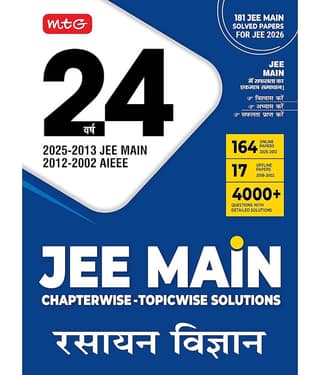 MTG 24 Years JEE MAIN (2025-2002) Chapterwise Topicwise Previous Years Solved Papers Chemistry (Rasayan Vigyan) - JEE Main PYQ Books in Hindi For 2026 Exam