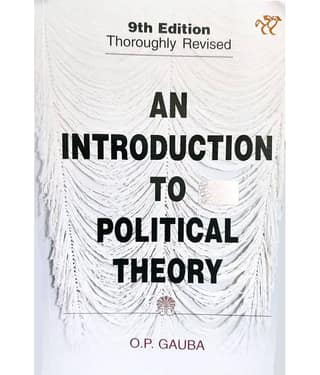 An Introduction To Political Theory 9th Edition Paperback by O.P. Gauba