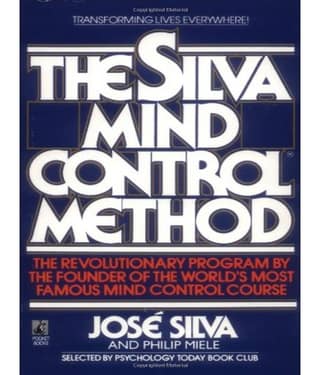 THE SILVA MIND CONTROL METHOD