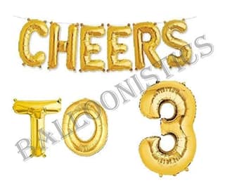 Cheers to Three Foil Balloon Combo Number 3 Foil Balloon for Birthday and Anniversary
