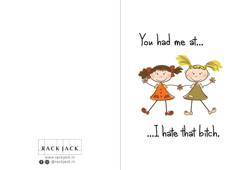 Rack Jack friendship's day funny greeting card - hate that bitch view 2
