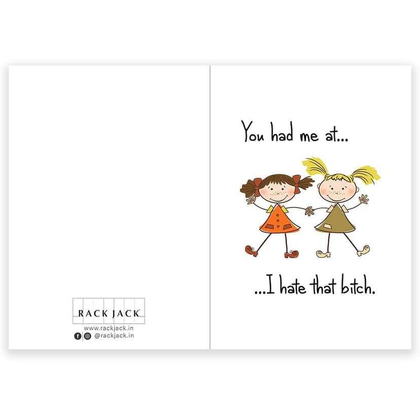Rack Jack friendship's day funny greeting card - hate that bitch view 6